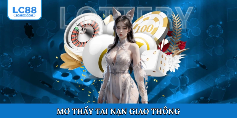 Mơ thấy tai nạn giao thông
