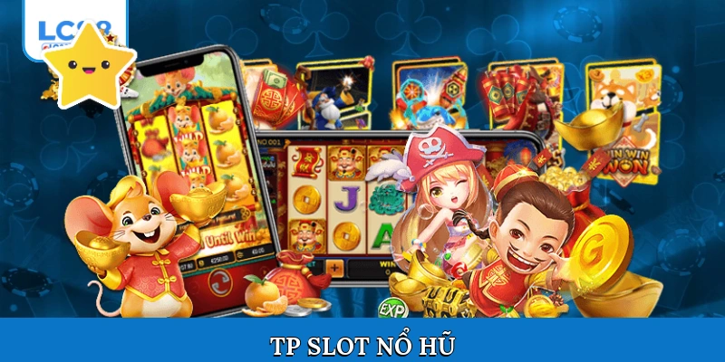 TP Slot nổ hũ